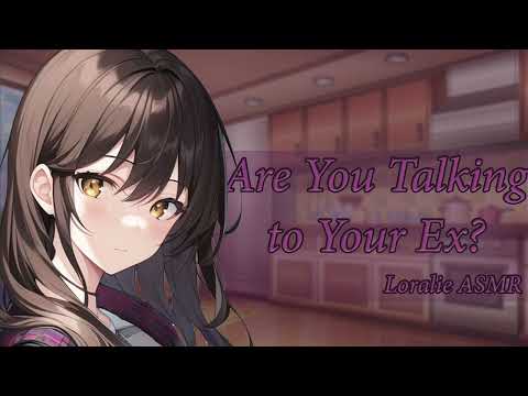 ASMR Jealous gf finds you talking to your ex F4A