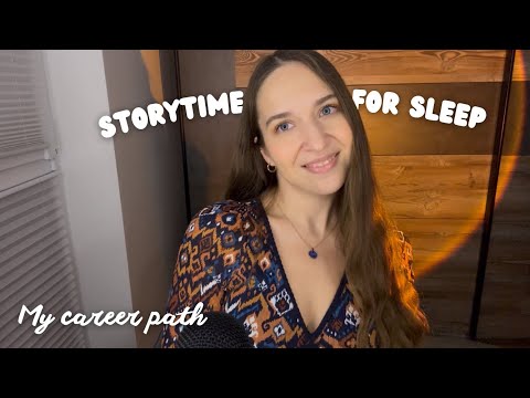 ASMR 45 Minutes Storytime for Sleep 🤫 My Career Path 📖 (Pure Whispering Close Up in your Ears)