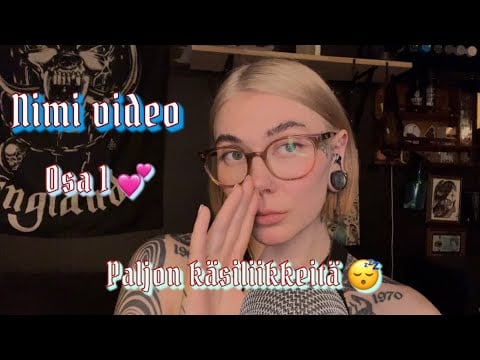 ASMR Suomi - Kuiskaan teidän nimiä 💕 ( air tracing,clicky whispers,lähikuiskauksia, etc...)