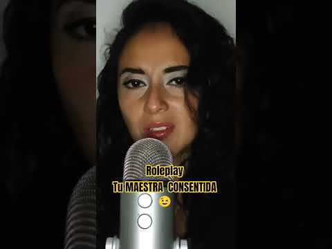 Roleplay Consientes a tu MAESTRA 😏🔥 #asmr #roleplay #asmrsounds #asmrvideo #asmrnovia #asmrcommunity