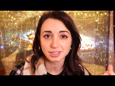 Explaining Astrophysics (but I know NOTHING) - ASMR