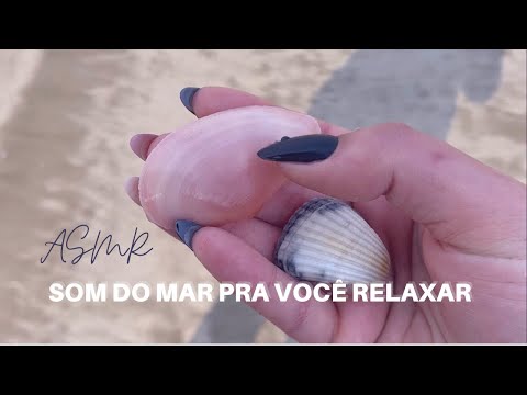 ASMR NA PRAIA 🏖 Pra você relaxar!!