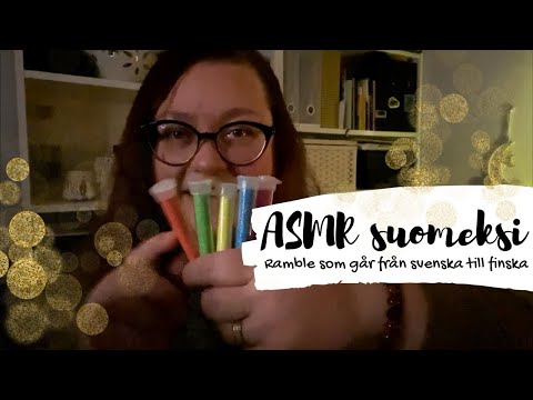 ASMR: Spontan svensk video som övergår till finsk (Koitan kuiskeilla suomeksi) 🇫🇮
