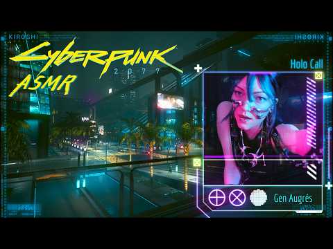 ASMR 🌐 Walking through Night City with a Friend on Holo-Call (hairplay, head massage, NC ambience)