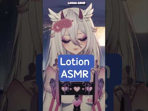Lotion ASMR 🧼💤 #shorts #asmr #notalkingasmr #vtuber #lotion #crinklesounds #ghostlyasmr