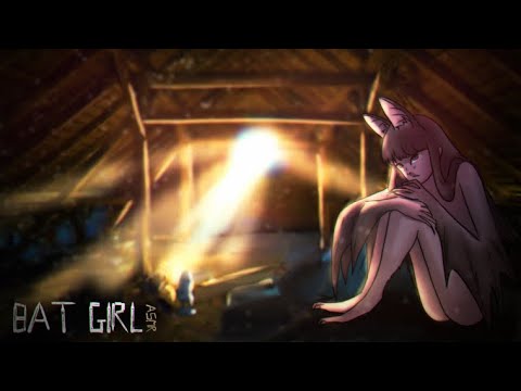 ASMR Bat Girl Hides In Your Attic Roleplay (gender neutral) [NO DEATH]