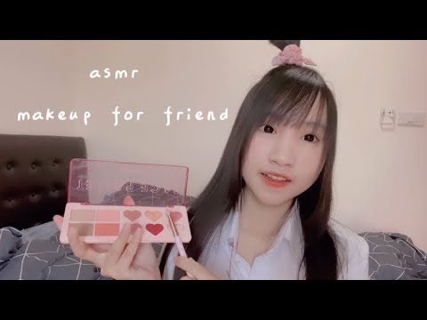 asmr makeup for friend แต่งหน้าให้เพื่อนๆ 🎀 { no talking }