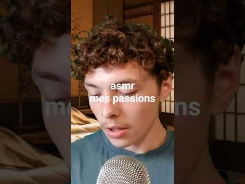 asmr mes passions