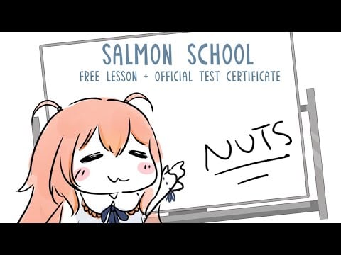 NUTS TEST   🐟(/▽＼)   NOT LEGAL VIRTUAL SALMON SCHOOL IS BACK  Let's talk! EN/ESP vtuber
