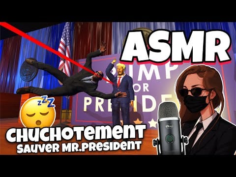 ASMR Français • CHUCHOTEMENT PUISSANT SUR LE JEU OU JE DOIS SAUVER LE PRESIDENT ! 😎