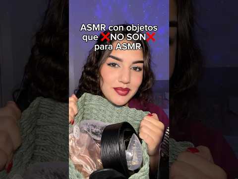 ASMR con objetos que 😱NO SON ❌para ASMR #asmr