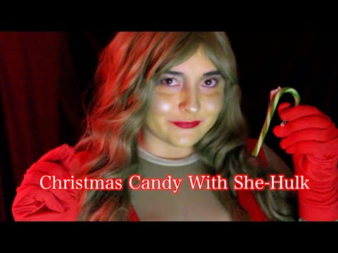 Christmas Candy With She-Hulk [ASMR] Role Play 🍬