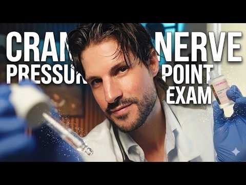 ASMR Cranial Nerve + Pressure Point Exam (Very Close Up & Personal)