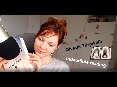 ASMR @ Olvasás Türpikéül / Inaudible reading