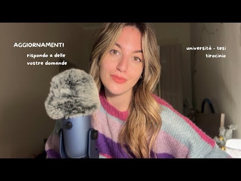 COSA STA SUCCEDENDO NELLA MIA VITA?? 🥰 life update (asmr ita)