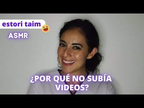 NUEVO VIDEO°°° ¿Por qué NO subí videos? 🤷‍♀️ ENTÉRATE!!👂 | ASMR en español💟