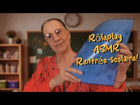 Asmr français: Rôleplay "Rentrée scolaire"