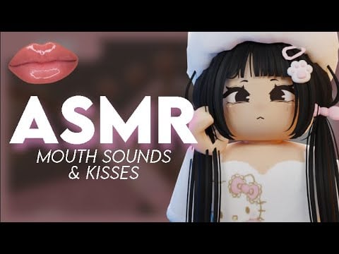 Roblox ASMR ★Very Close Mouth Sounds & Gentle Kisses 👄💗