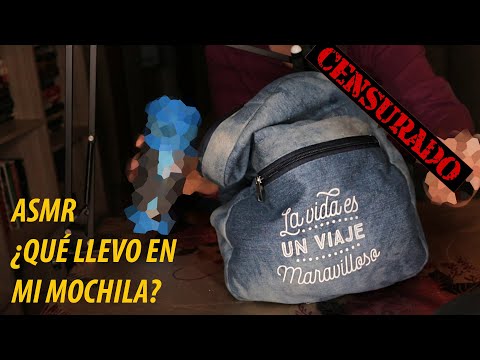 ASMR en Español 🎒 ¿Qué llevo en mi MOCHILA? 😯 Soft Spoken 💤