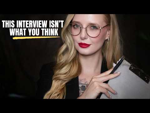 asmr The weird Interview You Don’t Remember Applying - asking strange questions 