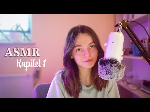 ASMR • Ich lese eine neue Geschichte vor 🥰 Kapitel 1 - reading to you [German/Deutsch]