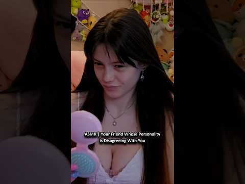 ASMR | Your Friend Whose Personality is Disagreeing With You ─♡─ #asmr #asmrroleplay #comedyasmr