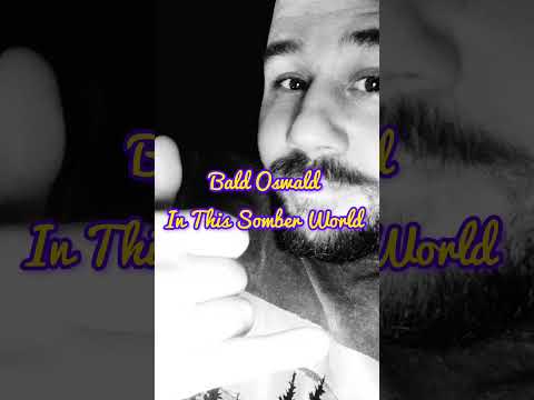 Bald Oswald - In This Somber World #country