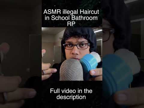 ASMR Illegal haircut at school bathroom