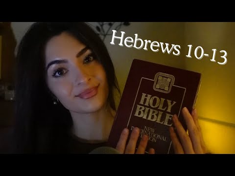 The Book of Hebrews Bible Reading | Hebrews 10-13 | Relaxing British Christian ASMR