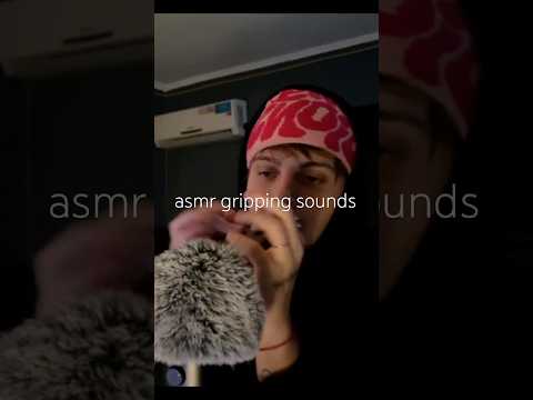 asmr gripping sounds :p  #relax #mouthwhisper #tingles