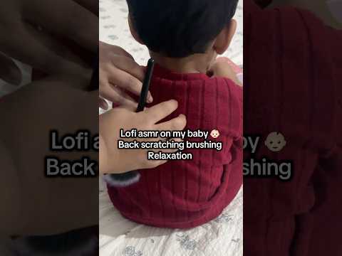 Lofi asmr on my baby #asmrshorts