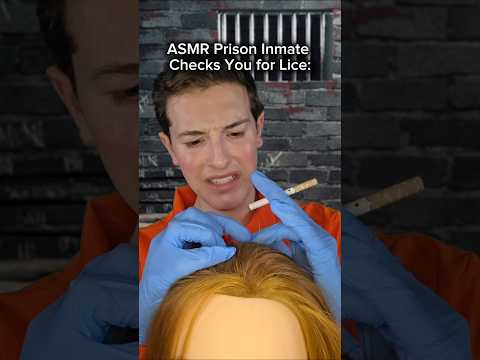 ASMR Prison Inmate Checks Your Hair for Lice #asmr