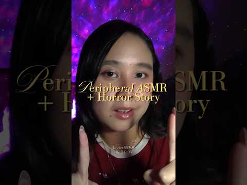 ASMR Peripheral Trigger and Horror Story Whispering - Mouthsounds #asmr #mouthsounds #horror