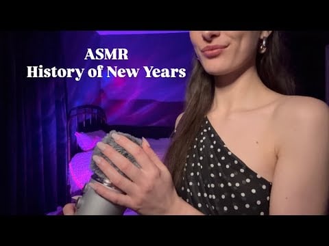 ASMR: The History of New Years ~ English Accent