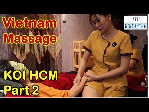 Vietnam Massage ASIAN LADY - Koi Massage & Spa (Ho Chi Minh City, Vietnam) Part 2