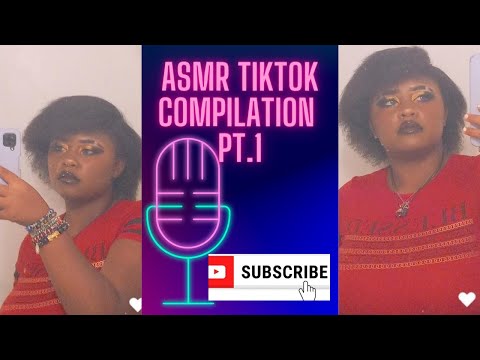 ASMR | My Asmr Tiktok Compilation Pt.1