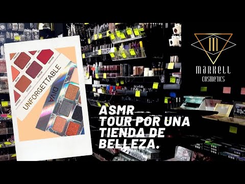 ASMR/ Tour por Markell Cosmetics/ Tienda de belleza/ Tapping/ Visual/ Relajante/ Andrea ASMR 🦋