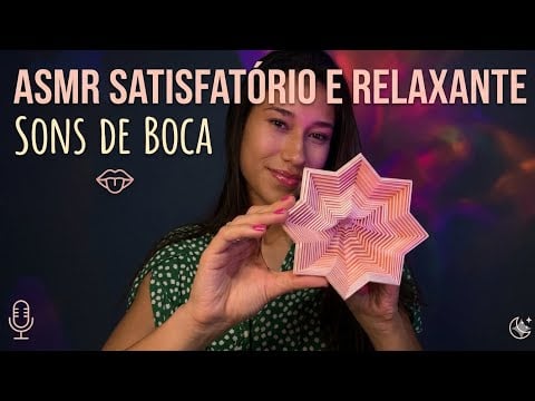 SONS DE BOCA para relaxar profundamente 💋😴⭐️⭐️ ASMR 🌸🌸