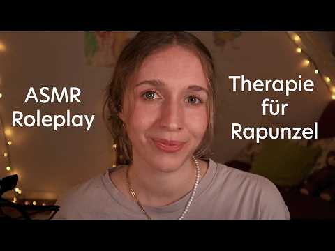 ASMR Therapie Roleplay - Erstgespräch mit Rapunzel