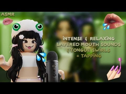 ROBLOX ASMR ★INTENSE & RELAXING LAYERED MOUTH SOUNDS & TONGUE SWIRLS + TAPPING 💦👄🐸| DRESS TO IMPRESS