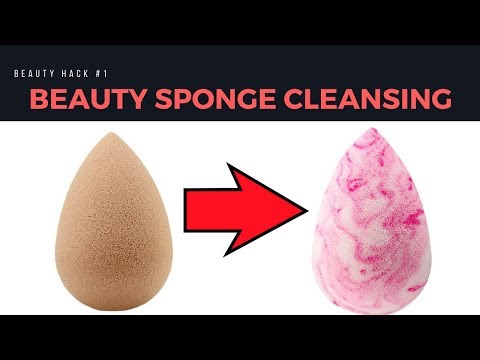 BEAUTY HACK: BEAUTY SPONGE CLEANSING
