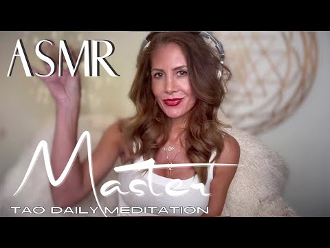ASMR ☯️Tao Daily Meditation: DAY 165 ✨ MASTER