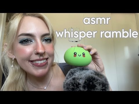 ASMR Whisper Ramble ~ venting about life with some fidgets