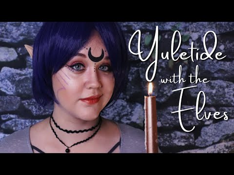 ASMR Yuletide Elven Celebration! Yule Altar and Traditions