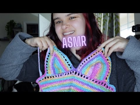ASMR | Things I've Crocheted and Life Update