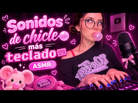 MASCANDO CHICLE + SONIDOS DE TECLADO 💓⌨️ | Andrea ASMR 💓🦋