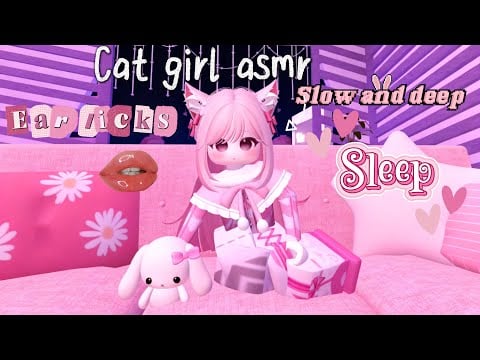 Roblox ASMR cat girl helps you sleep ear licks to relax and soothe you 3dio
