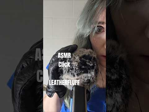 CLICK leatherfluff. #asmr #tongueclicking #leather #gloves #4k #binaural