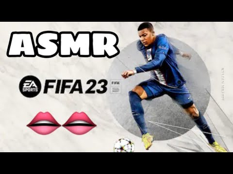 ASMR FRANÇAIS sur FIFA BRUITS de BOUCHE ET INAUDIBLE