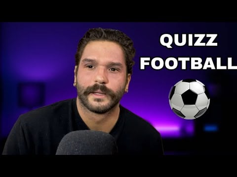 ASMR FR | QUIZZ FOOTBALL 
